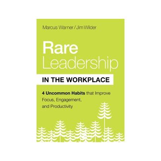 Marcus Warner Rare Leadership In The Workplace