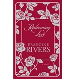 Francine Rivers Redeeming Love