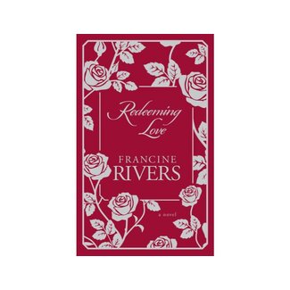 Francine Rivers Redeeming Love