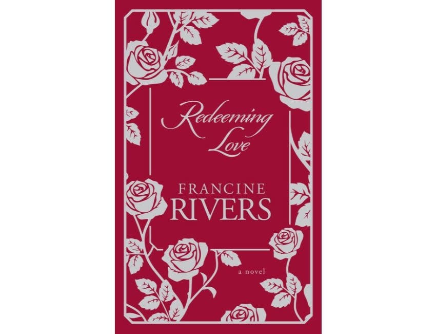 Francine Rivers Redeeming Love