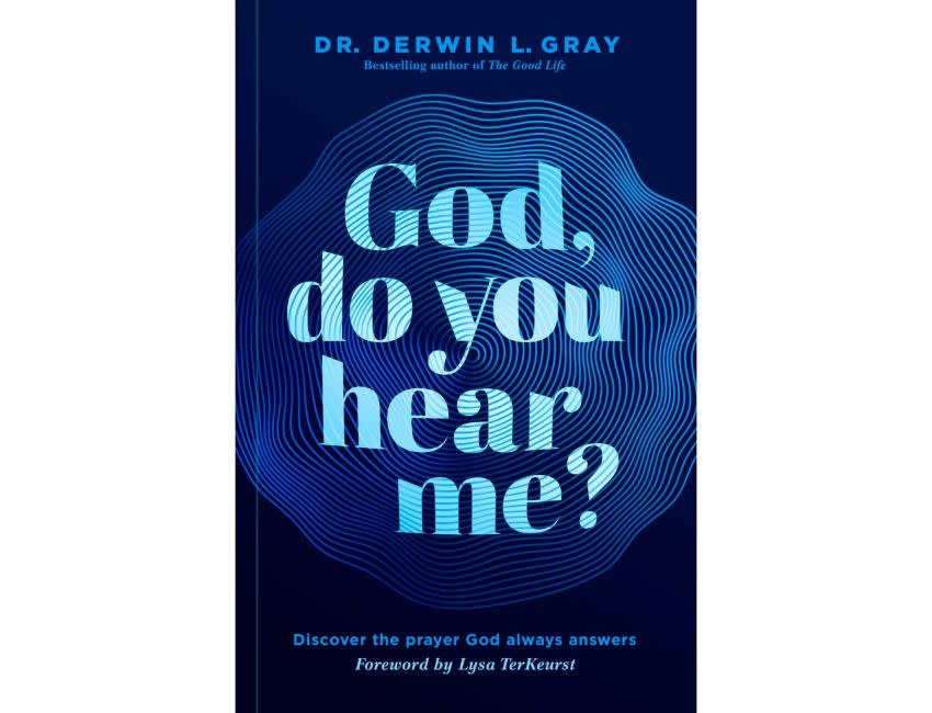 Derwin Gray God, Do You Hear Me?
