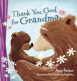 Amy Parker Thank You, God, For Grandma