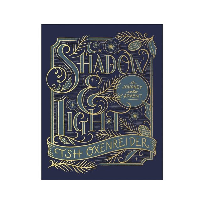 Shadow and Light: A Journey into Advent