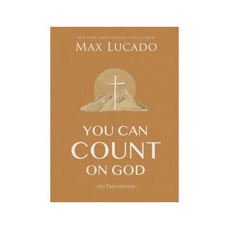 Max Lucado You Can Count on God