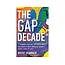 The Gap Decade * When You're An Adult But You Don't Really Feel Like It