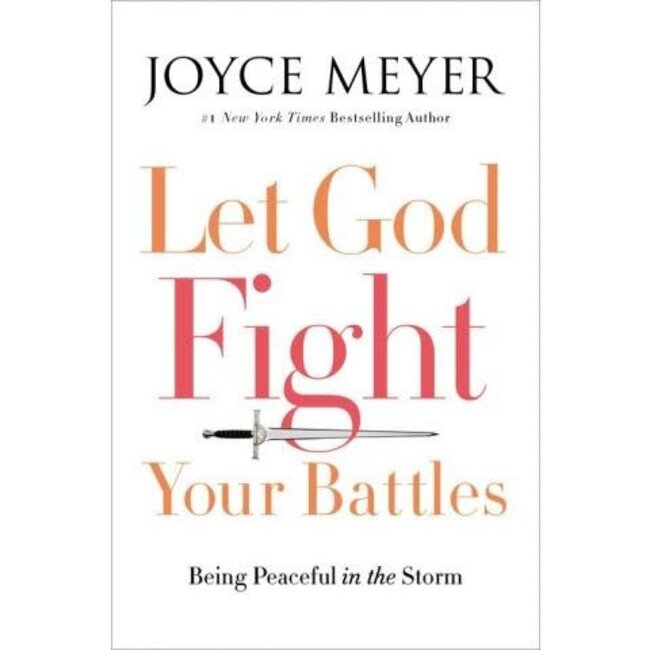 Let God Fight Your Battles