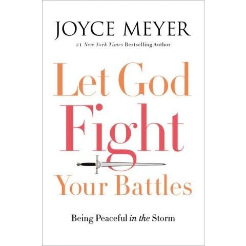 Joyce Meyer Let God Fight Your Battles