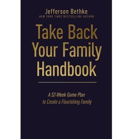 Jefferson Bethke Take Back Your Family Handbook