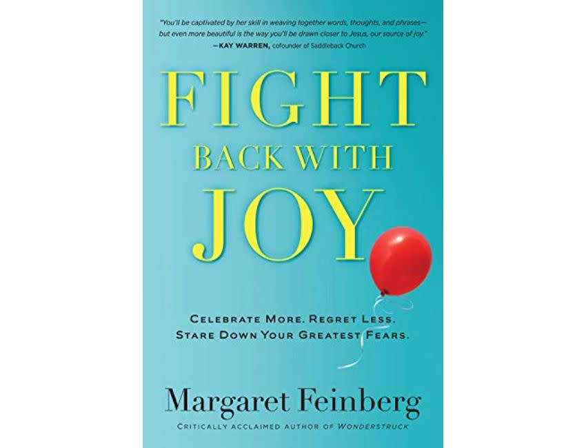 Margaret Feinberg Fight Back With Joy