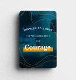 Prayers to Share: 100 Pass-Along Notes For Courage
