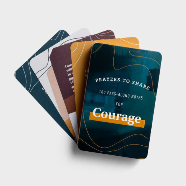 Prayers to Share: 100 Pass-Along Notes For Courage