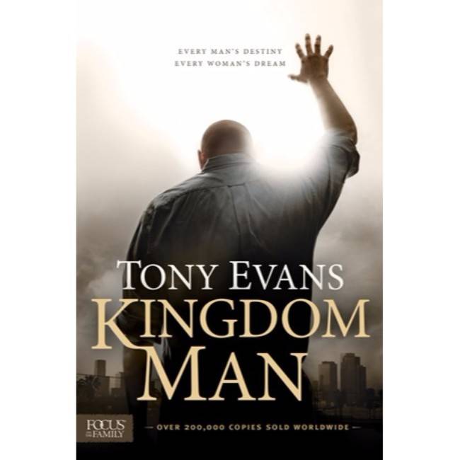 Tony Evans Kingdom Man