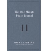 John Eldredge The One Minute Pause Journal