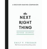 Emily P. Freeman The Next Right Thing Guided Journal: A Decision-Making Companion