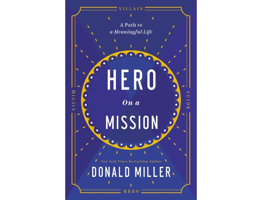Donald Miller Hero on a Mission