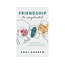 Andi Andrew Friendship—It’s Complicated