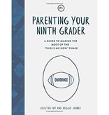 Parenting Your Ninth Grader