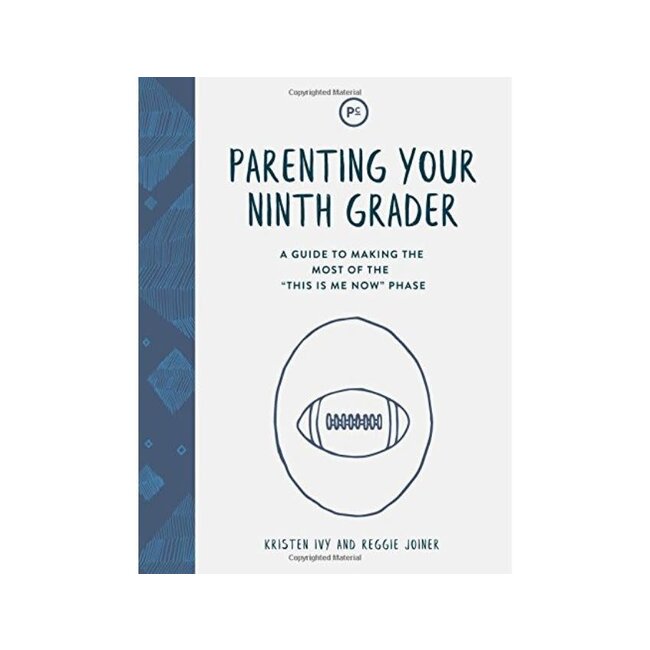 Parenting Your Ninth Grader
