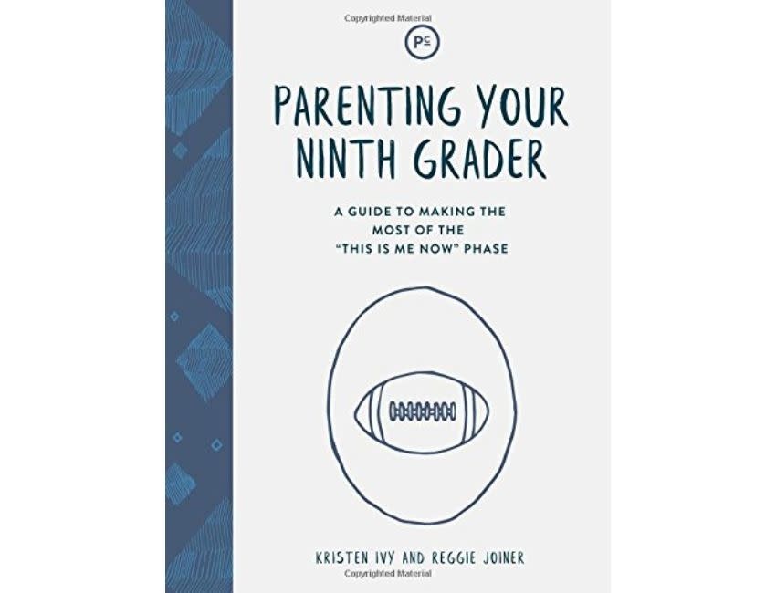 Parenting Your Ninth Grader