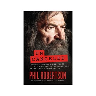 Phil Robertson Uncanceled