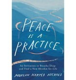 Peace Is a Practice