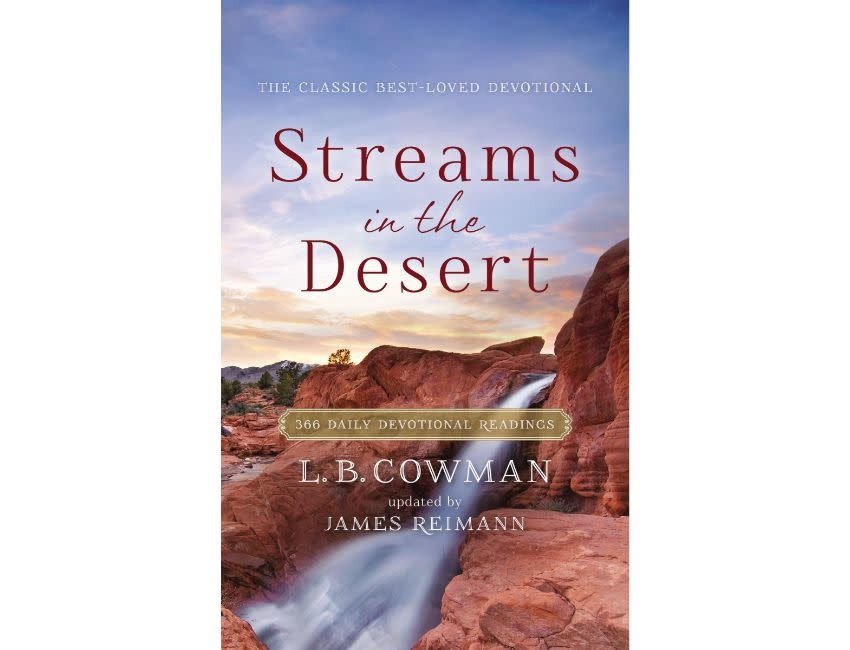 L. B. Cowman Streams in the Desert: 366 Daily Devotional Readings