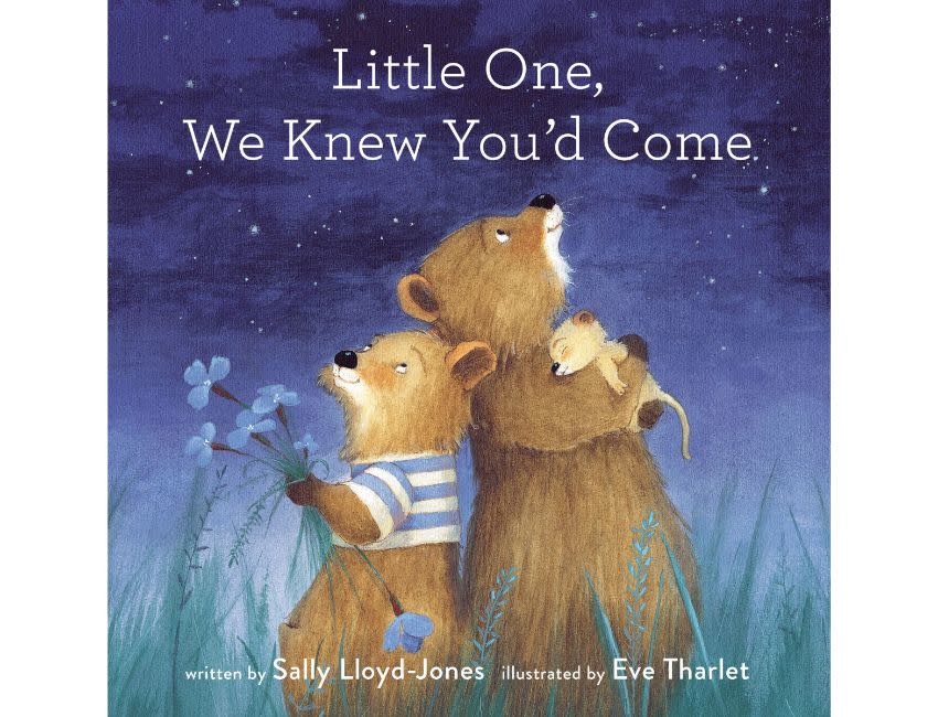 Sally Lloyd - Jones Little One, We Knew You'd Come