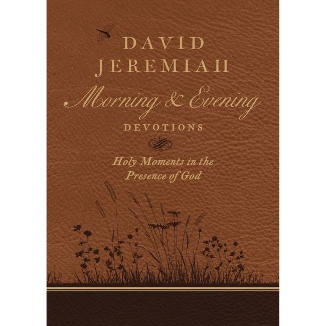 David Jeremiah Morning & Evening Devotions