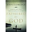 John Eldredge Fathered By God