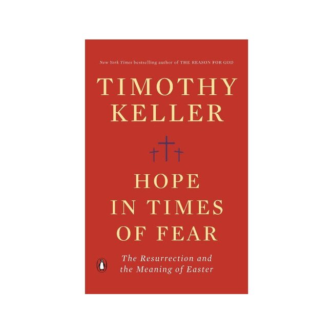 Hope in Times of Fear: The Resurrection and the Meaning of Easter