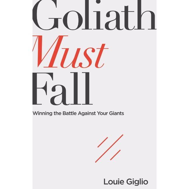 Louie Giglio Goliath Must Fall