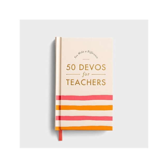 You Make A Difference: 50 Devos For Teachers