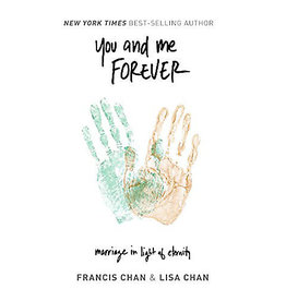 Francis Chan You And Me Forever