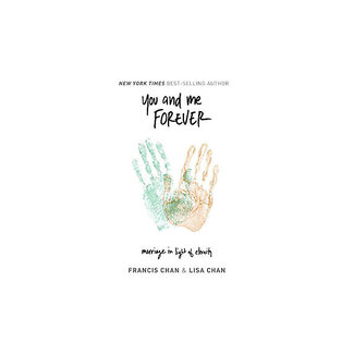Francis Chan You And Me Forever