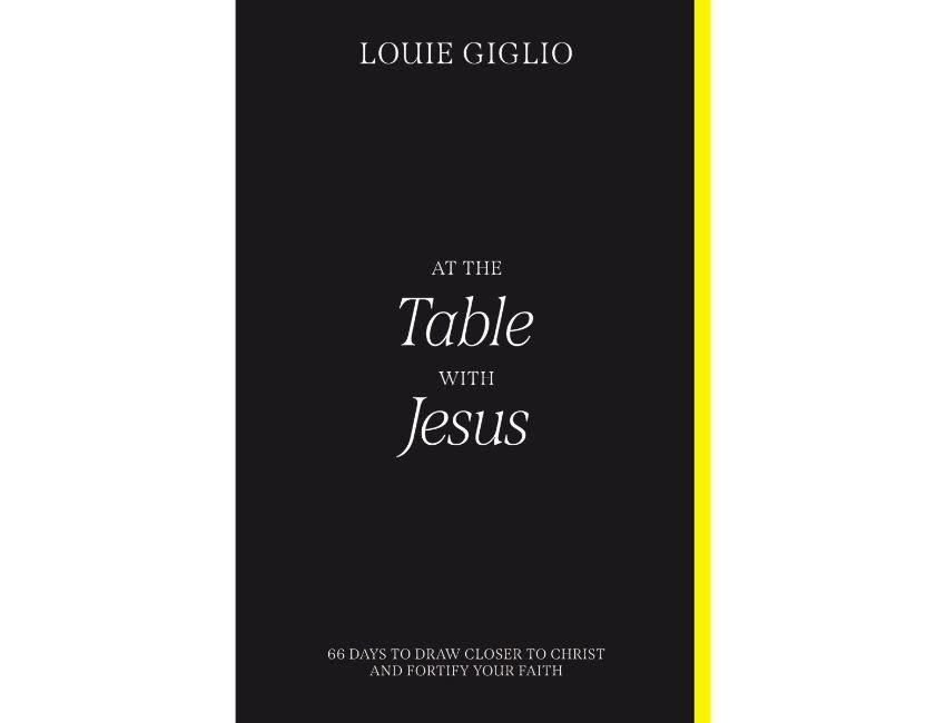 Louie Giglio At the Table with Jesus