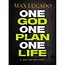 Max Lucado One God, One Plan, One Life