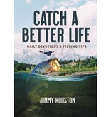 Jimmy Houston Catch a Better Life