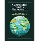 Betsy Painter A Christian's Guide to Planet Earth