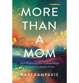 Kari Kampakis More Than a Mom