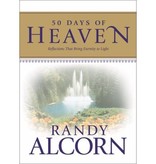 Randy Alcorn 50 Days Of Heaven