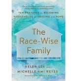 Helen Lee The Race-Wise Family