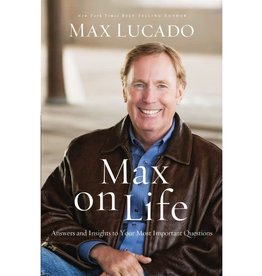 Max Lucado Max on Life