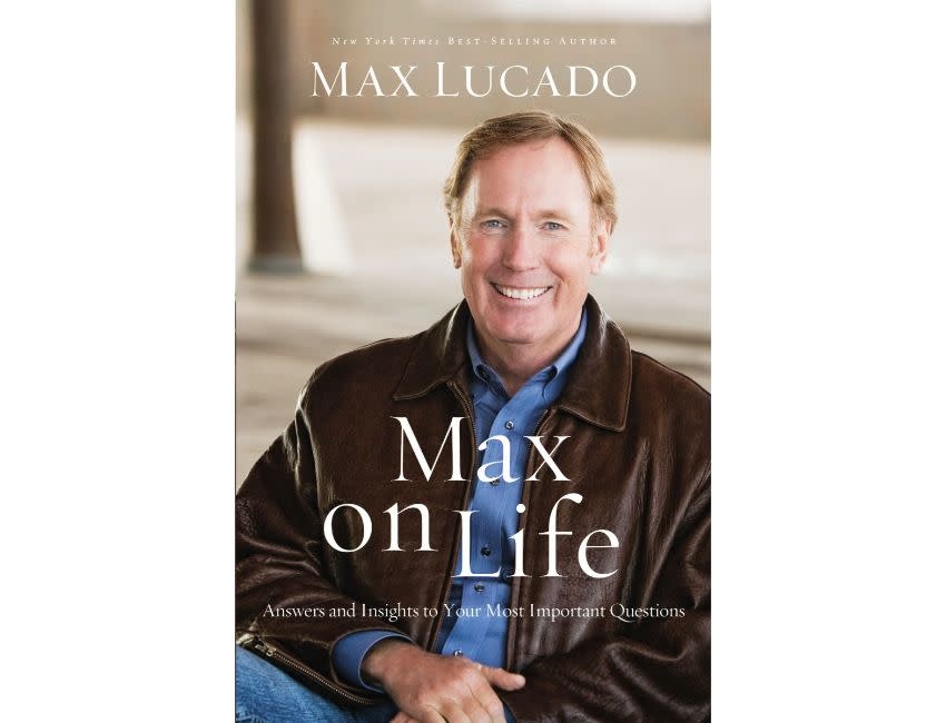 Max Lucado Max on Life