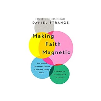 Making Faith Magnetic
