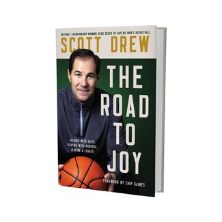Scott Drew The Road To J.O.Y.