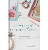 Craving Connection 30 Challenges for Real-Life Engagement