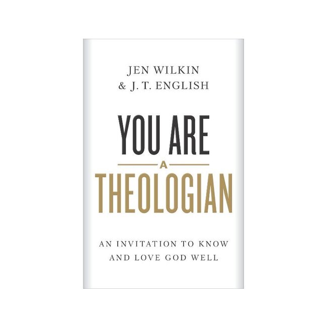 You Are A Theologian