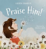 Lauren Chandler Praise Him!