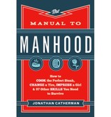 Jonathan Catherman The Manual To Manhood