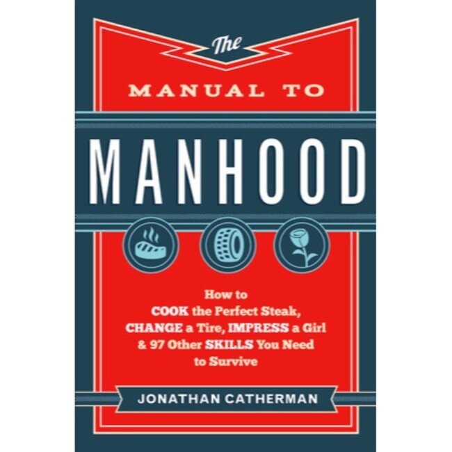 The Manual To Manhood